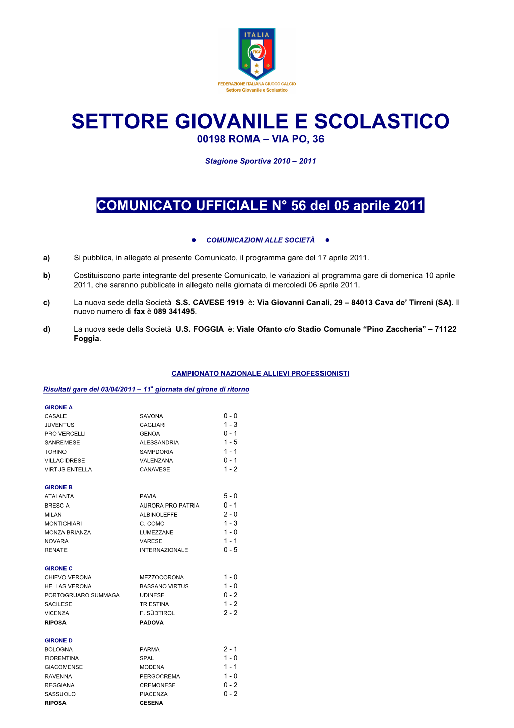 Settore Giovanile E Scolastico 00198 Roma – Via Po, 36