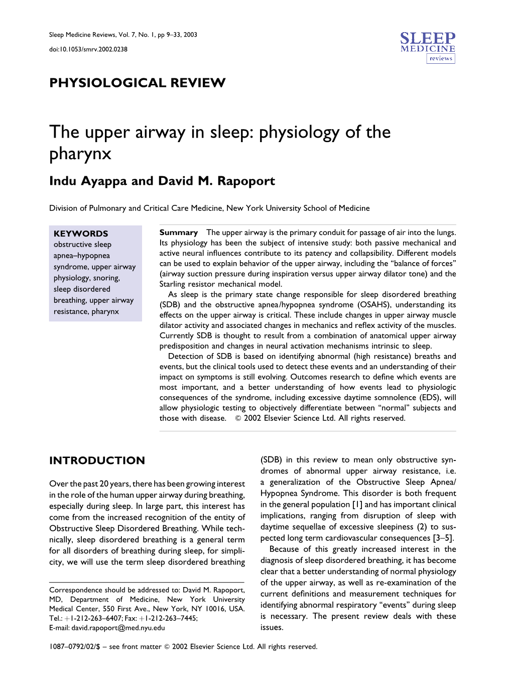 The Upper Airway in Sleep: Physiology of the Pharynx Indu Ayappa and David M