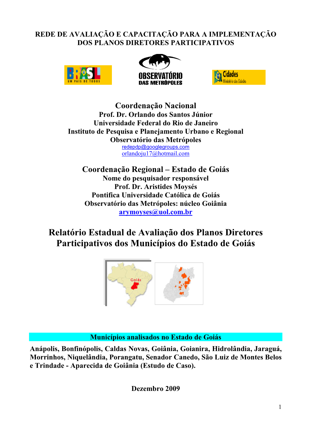 Relatório Estadual De Avaliação Dos Planos Diretores Participativos Dos Municípios Do Estado De Goiás