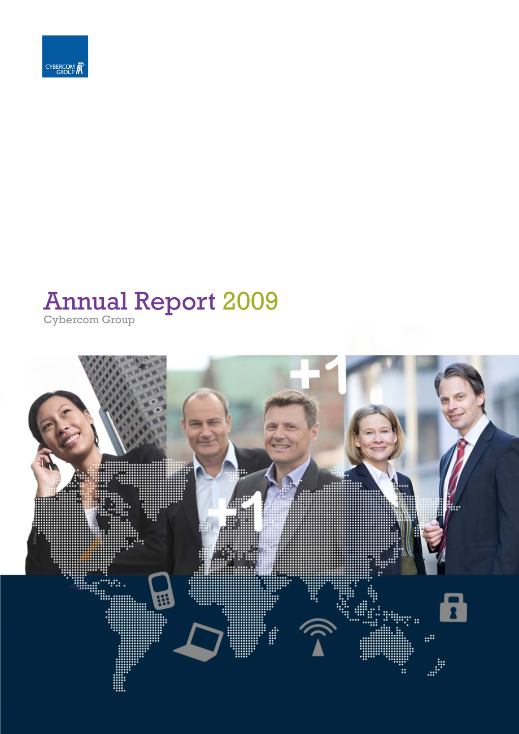 Annual Report 2009 Cybercom Group