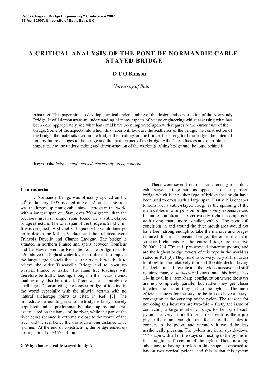 A CRITICAL ANALYSIS of the PONT DE NORMANDIE CABLE- STAYED BRIDGE � D T O Bimson 1 � 1University�Of�Bath