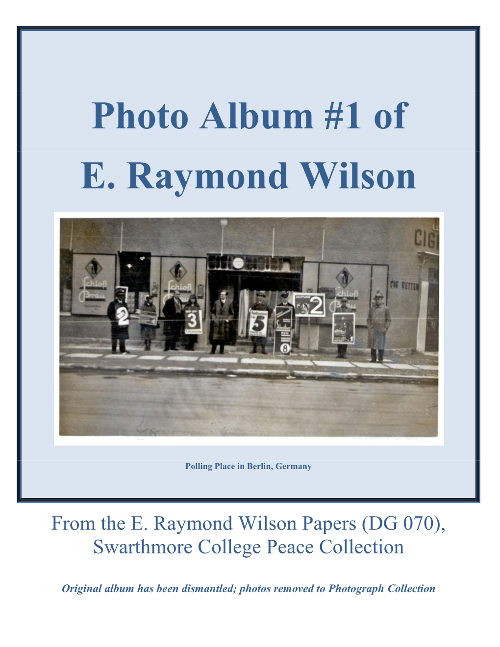 Photo Album #1 of E. Raymond Wilson