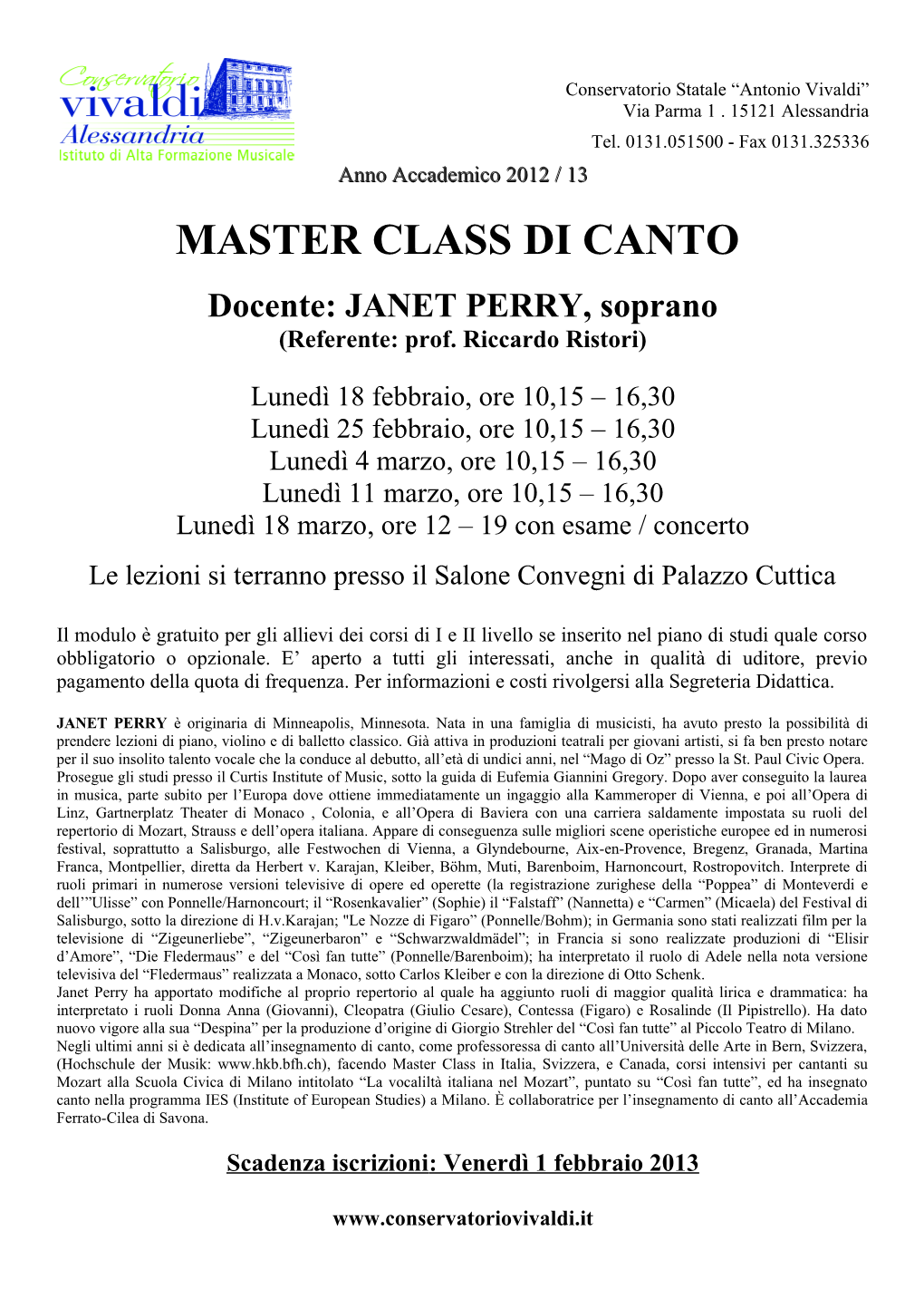 MASTER CLASS DI CANTO Docente: JANET PERRY, Soprano (Referente: Prof