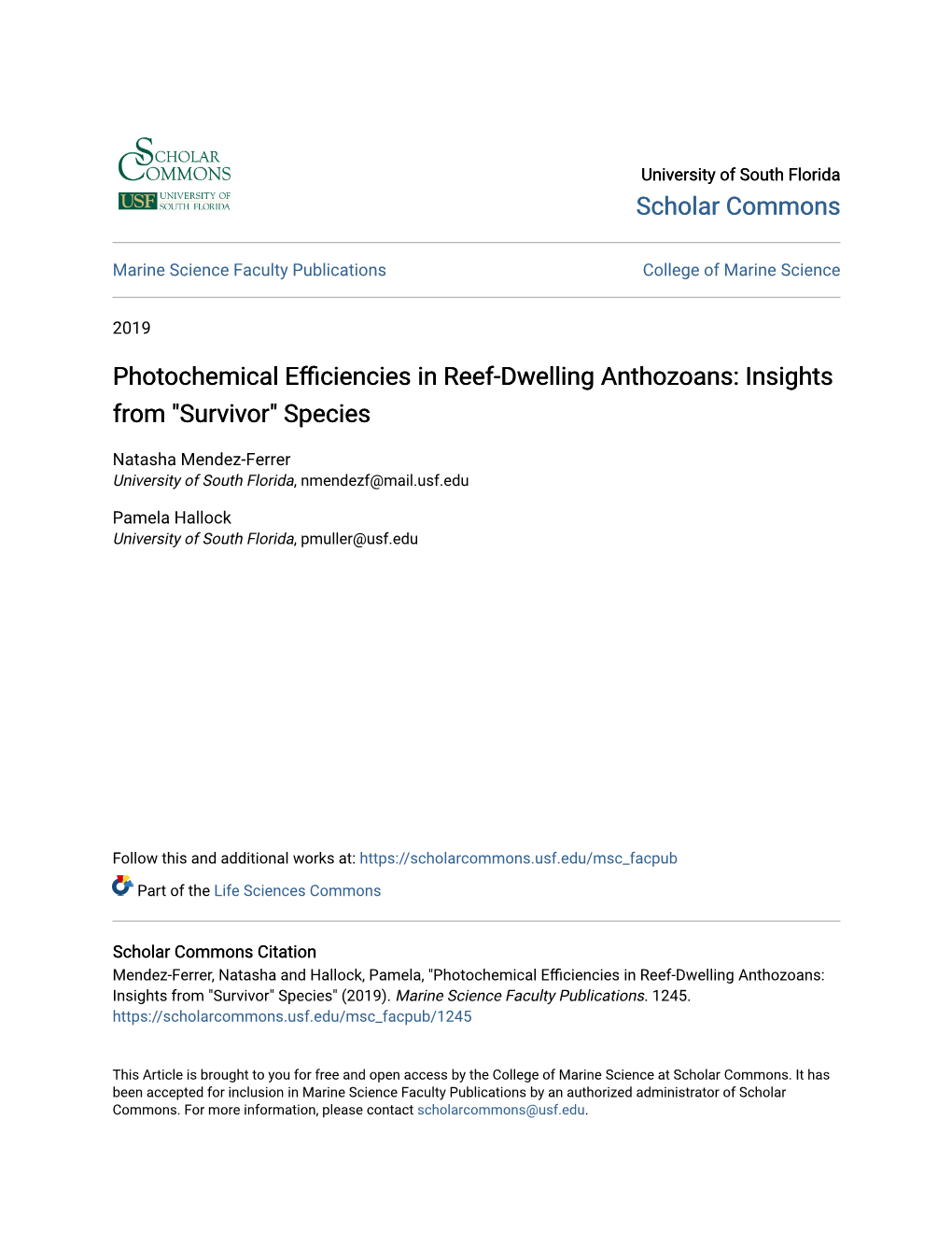 Photochemical Efficiencies in Reef-Dwelling Anthozoans: Insights from "Survivor" Species