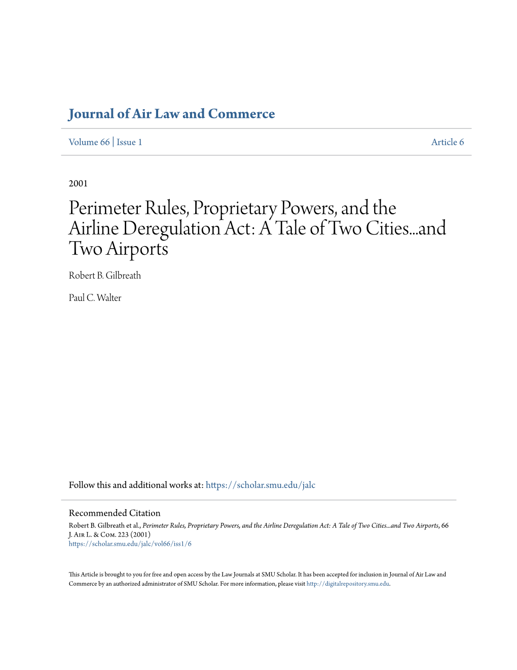 Perimeter Rules, Proprietary Powers, and the Airline Deregulation Act: a Tale of Two Cities...And Two Airports Robert B