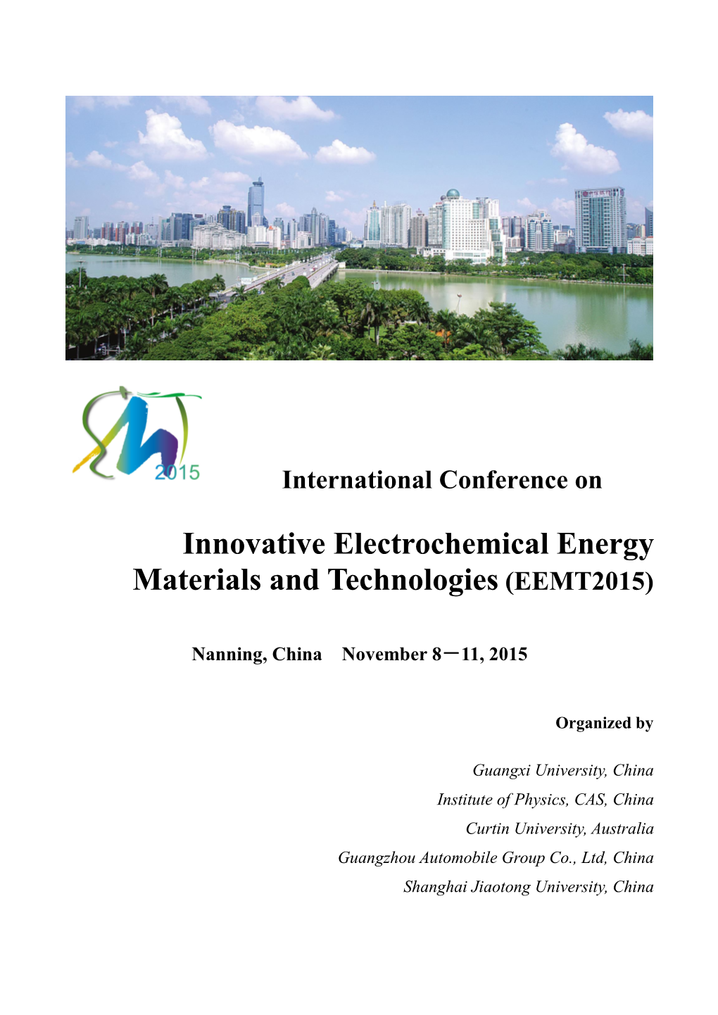 Innovative Electrochemical Energy Materials and Technologies (EEMT2015)