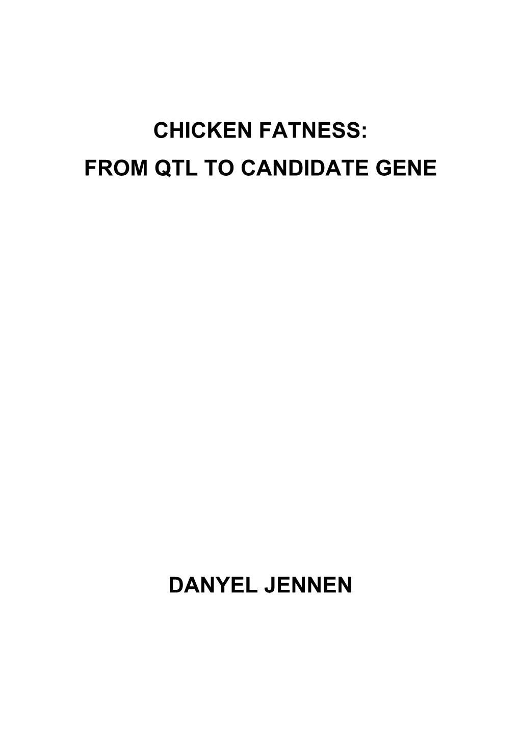 Chicken Fatness: from Qtl to Candidate Gene