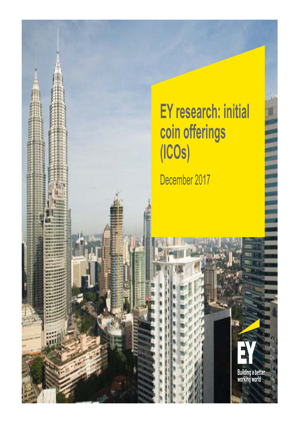 EY Research: Initial Coin Offerings (Icos) December 2017 Executive Summary