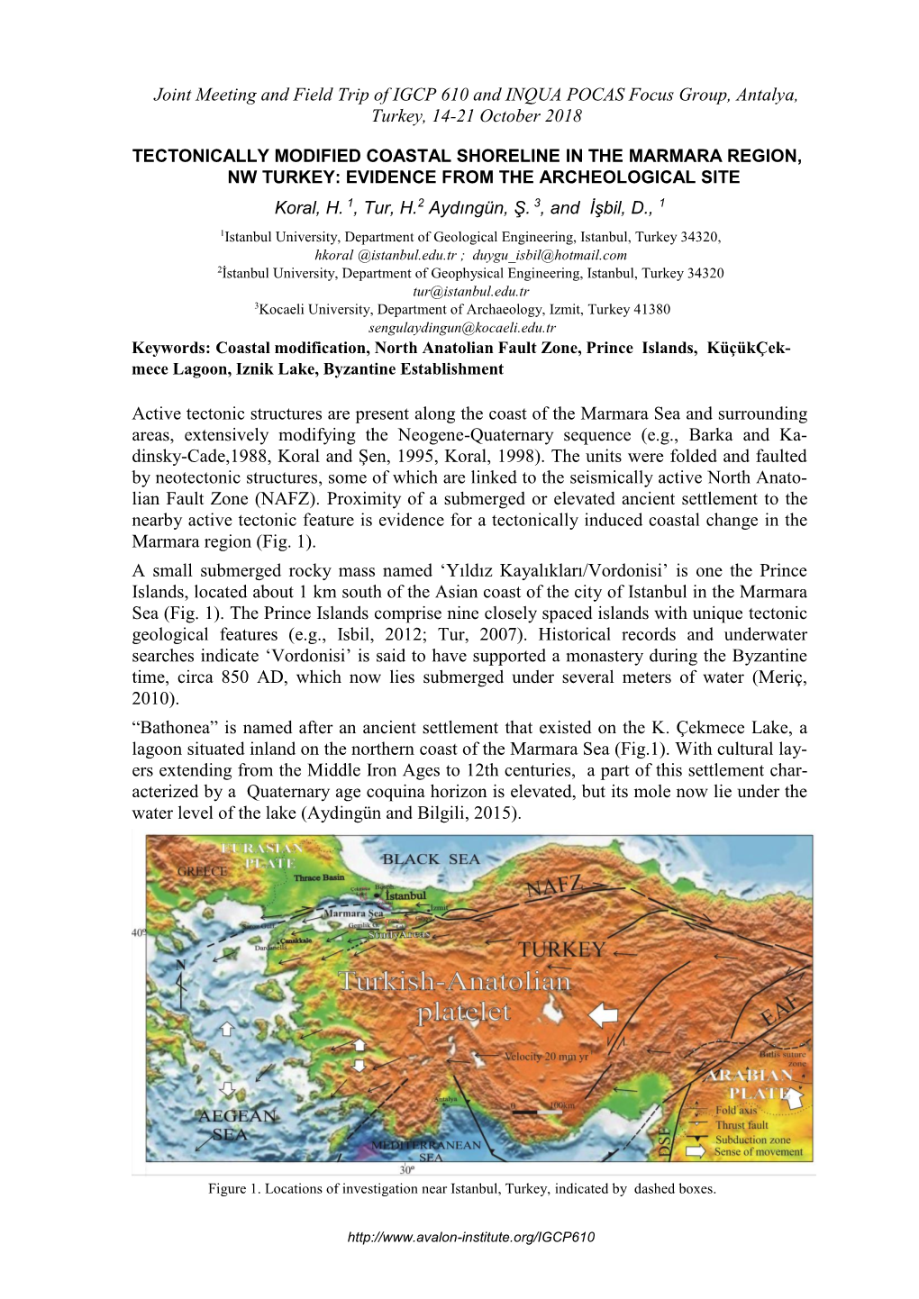 Joint Meeting and Field Trip of IGCP 610 and INQUA POCAS Focus Group, Antalya, Turkey, 14-21 October 2018