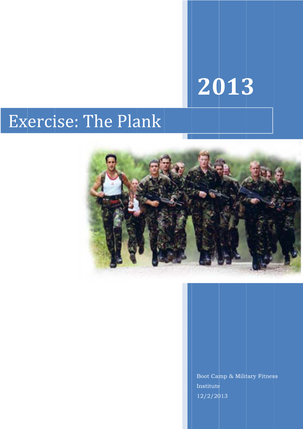 Exercise: the Plank