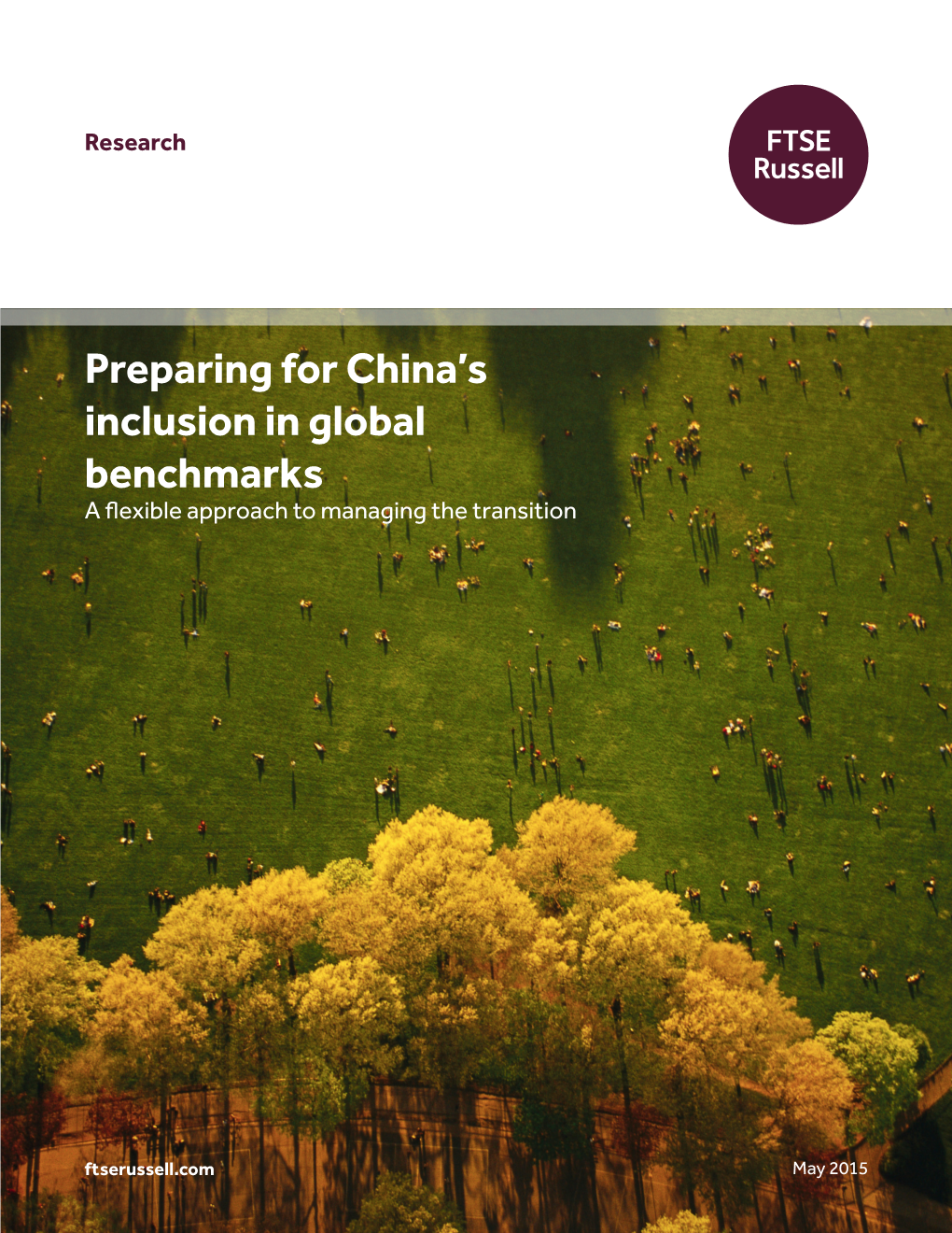 Preparing for China's Inclusion in Global Benchmarks