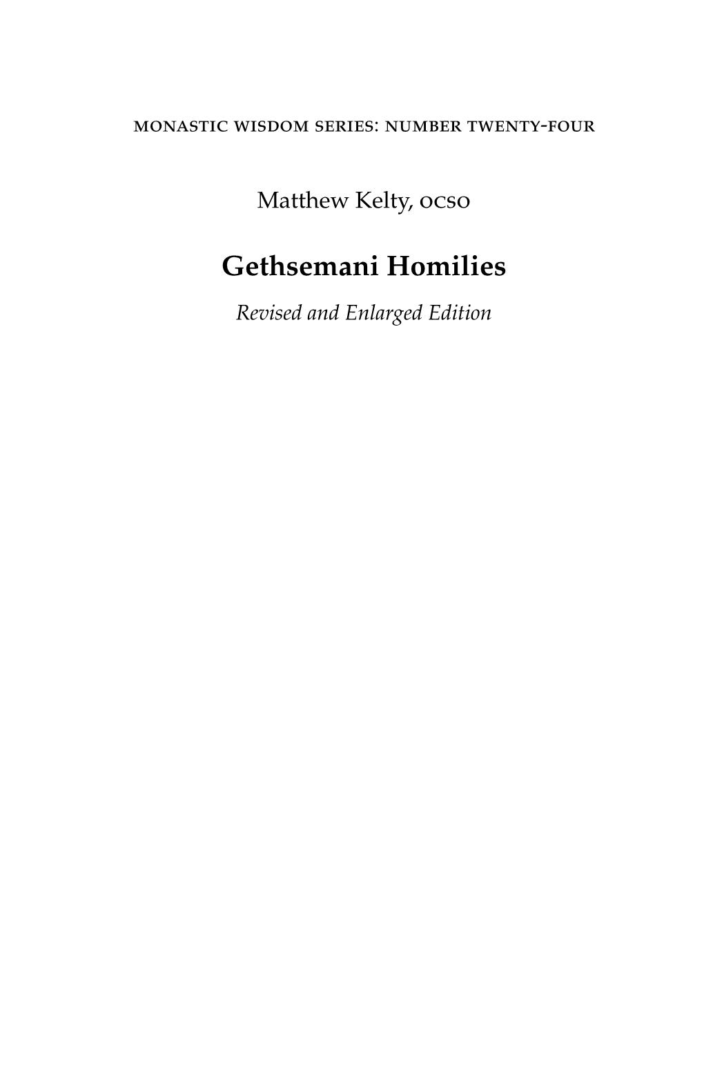 Gethsemani Homilies