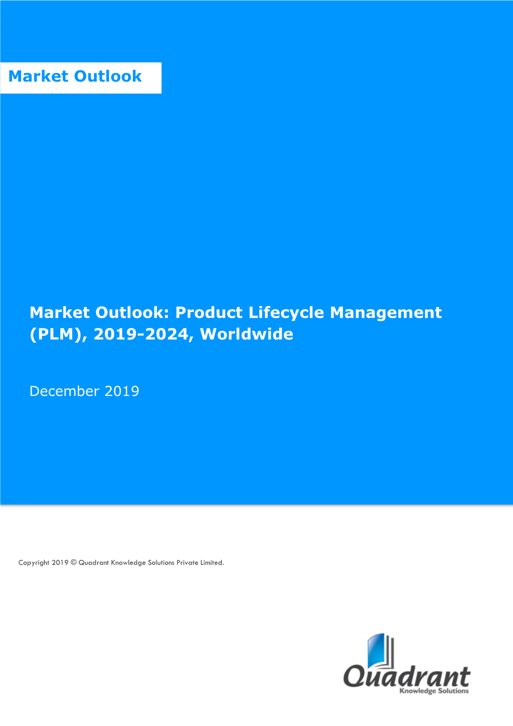 Market Outlook: Product Lifecycle Management (PLM), 2019-2024, Worldwide