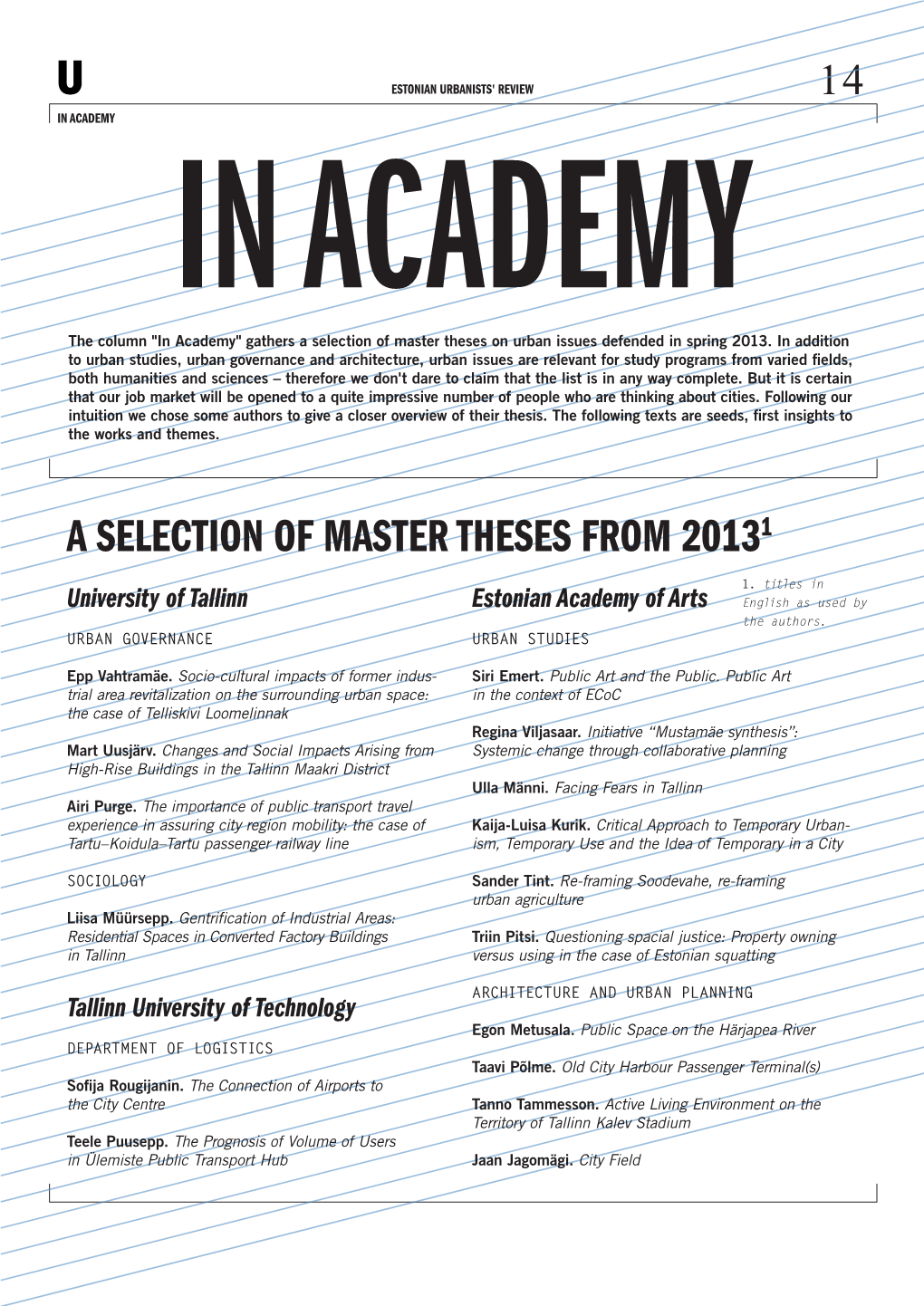 A Selection of Master Theses from 20131