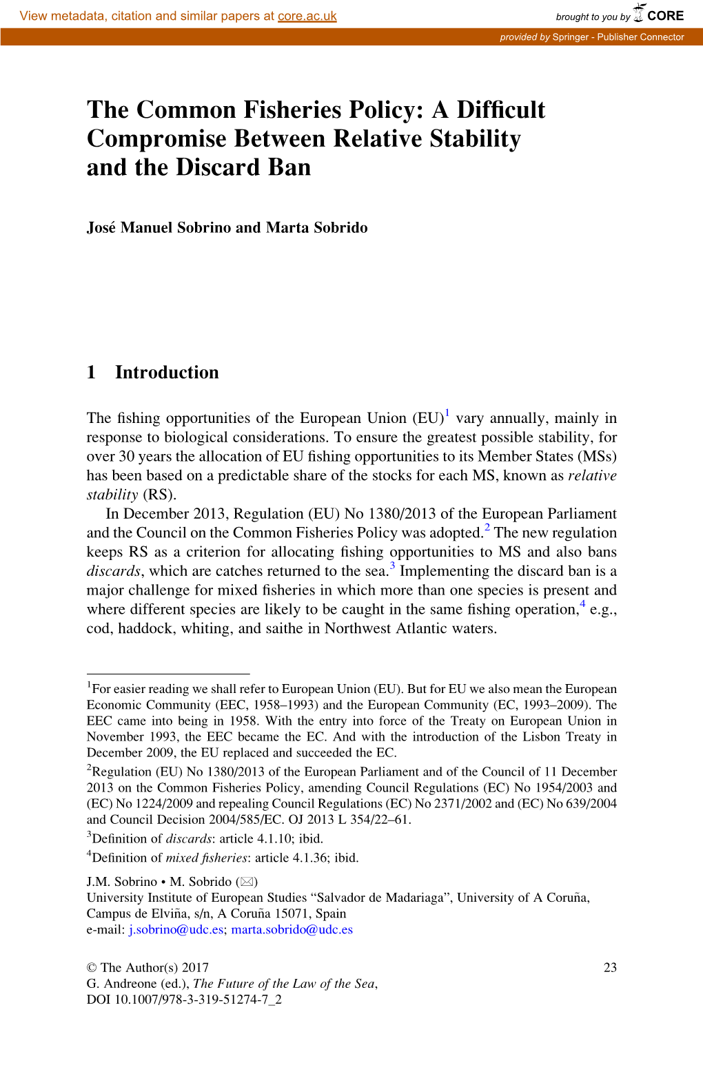 The Common Fisheries Policy: a Difficult Compromise Between Relative Stability and the Discard