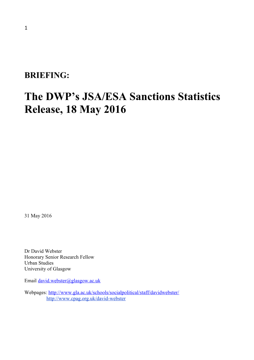 The DWP S JSA/ESA Sanctions Statistics Release, 18 May 2016