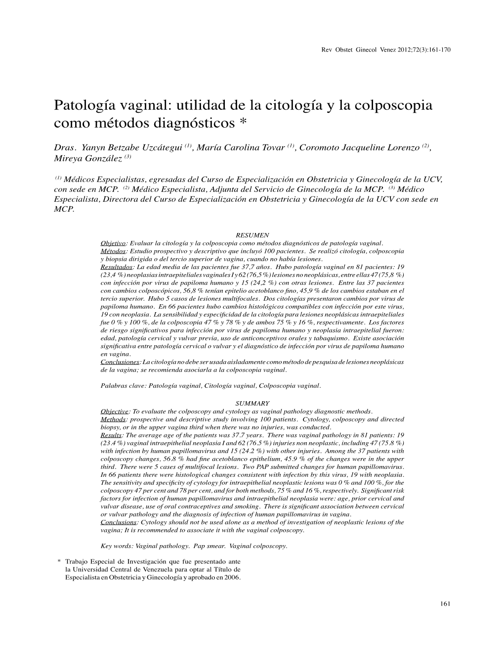 Patología Vaginal: Utilidad De La Citología Y La Colposcopia Como Métodos Diagnósticos *
