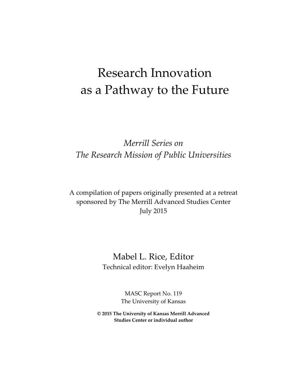 Research Innovation As a Pathway to the Future