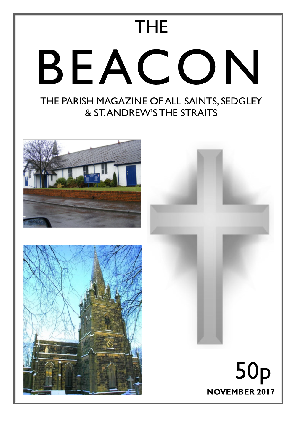 The Parish Magazine of All Saints, Sedgley & St