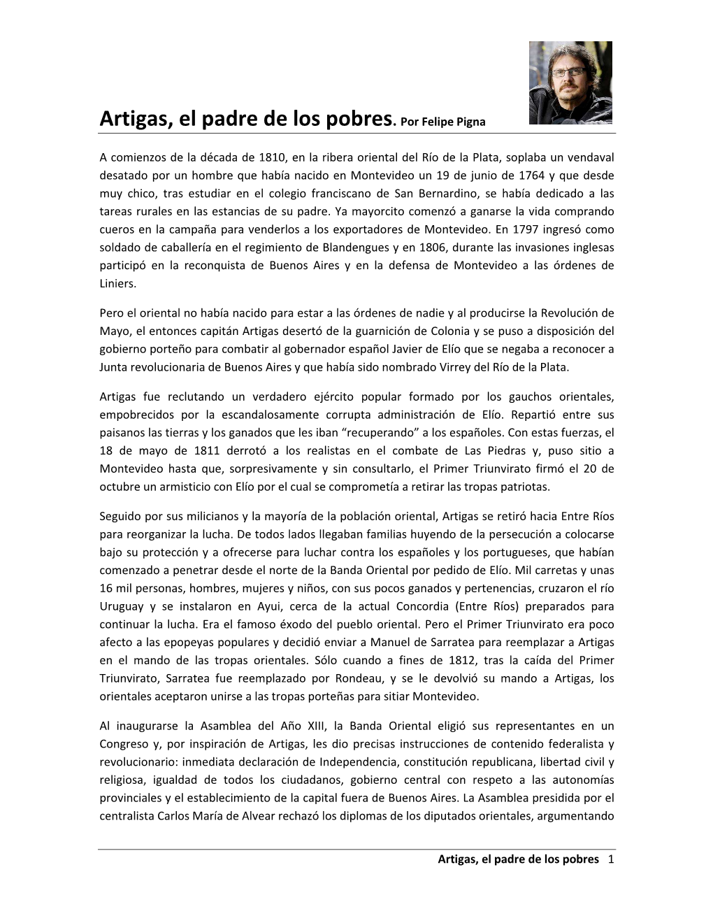 Artigas, El Padre De Los Pobres. FELIPE PIGNA