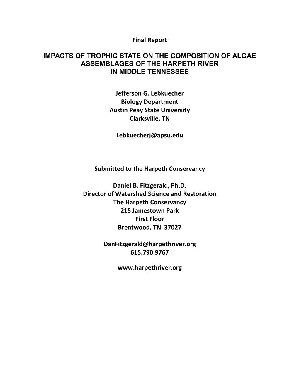 Final Report IMPACTS of TROPHIC STATE on the COMPOSITION OF