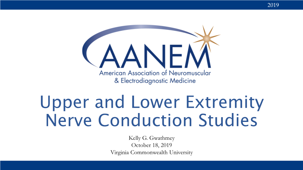 Upper and Lower Extremity Nerve Conduction Studies Kelly G