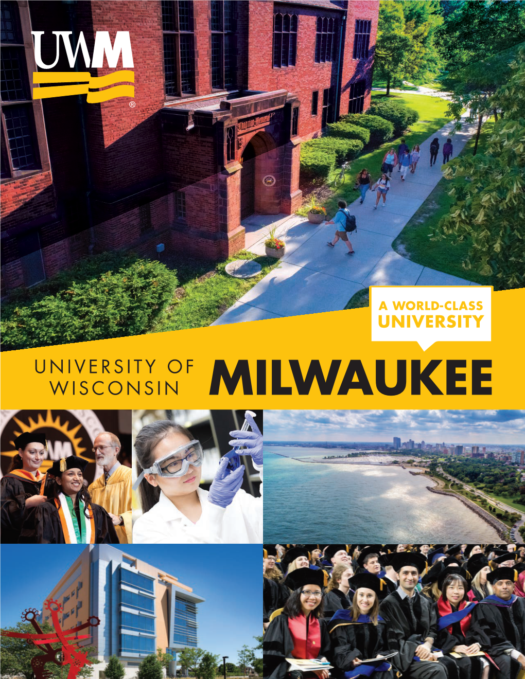University of Wisconsin-Milwaukee Is Committed to and Community, and Learn a New STUDENTS Global Engagement Through Its Curriculum, Research Activities, Language