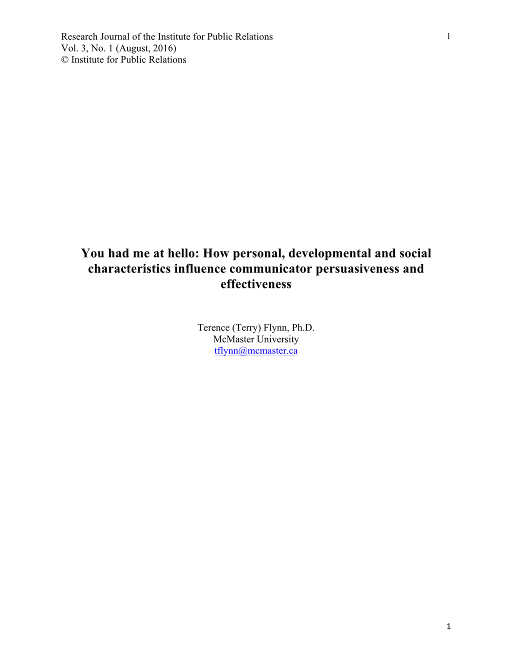 You Had Me at Hello: How Personal, Developmental and Social Characteristics Influence Communicator Persuasiveness and Effectiveness