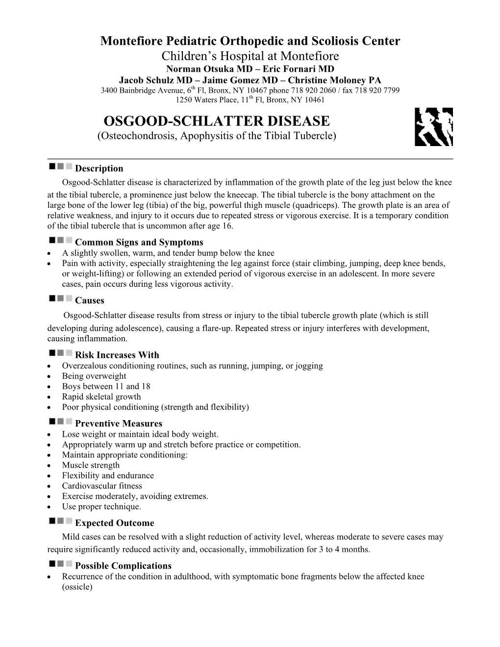 OSGOOD-SCHLATTER DISEASE (Osteochondrosis, Apophysitis of the Tibial Tubercle)