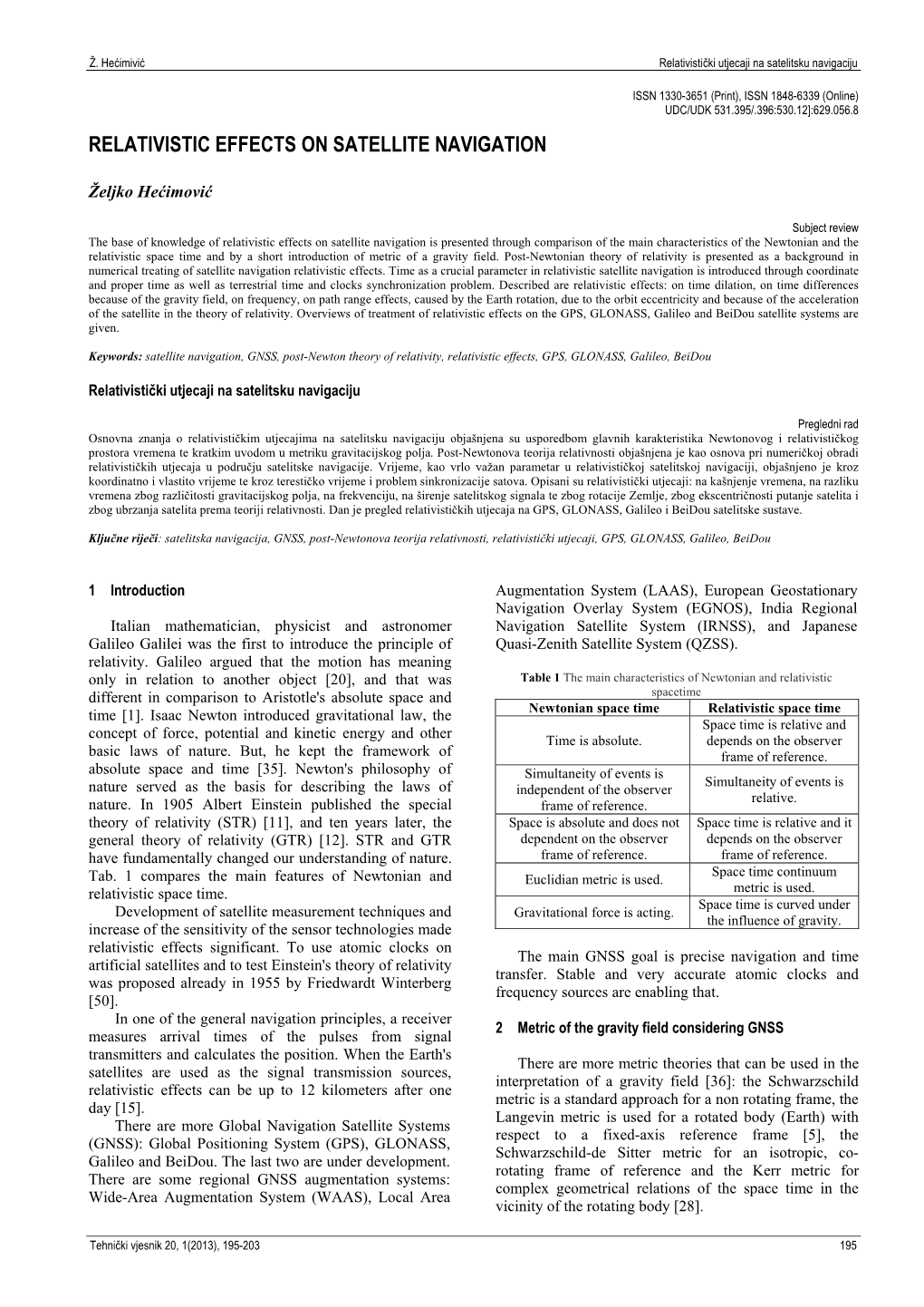 Relativistic Effects on Satellite Navigation