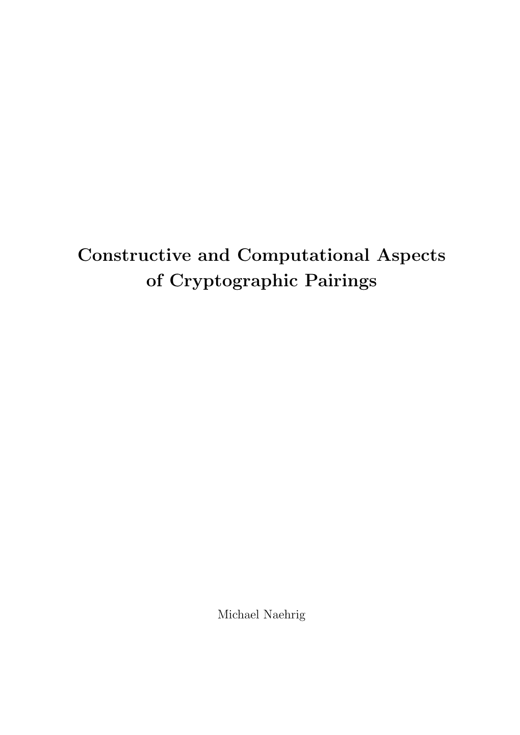 Constructive and Computational Aspects of Cryptographic Pairings