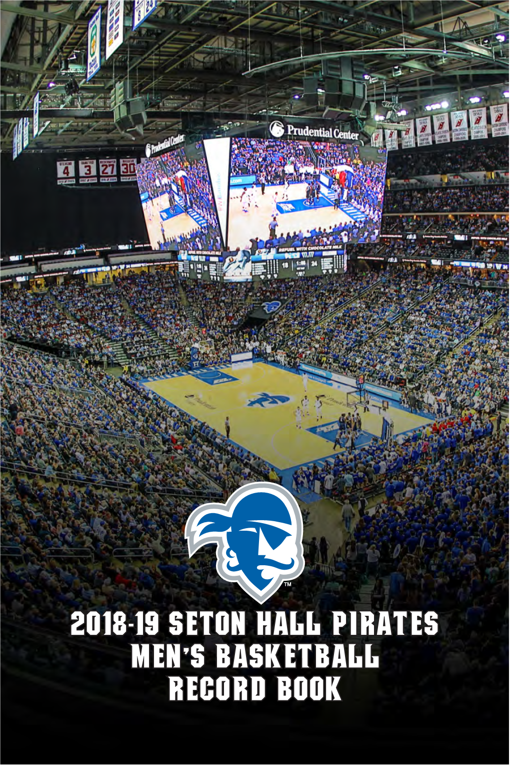 2018-19 SETON HALL Pirates MEN's BASKETBALL Record Book