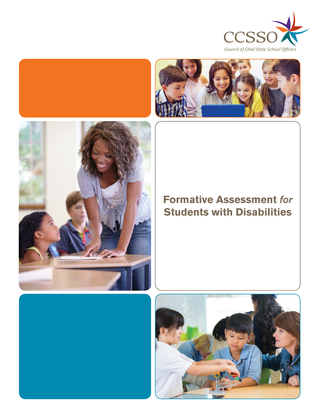 Formative Assessment for Students with Disabilities the COUNCIL of CHIEF STATE SCHOOL OFFICERS