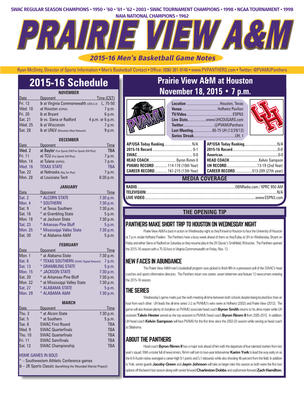 2015-16 Schedule Prairie View A&M at Houston NOVEMBER November 18, 2015 • 7 P.M