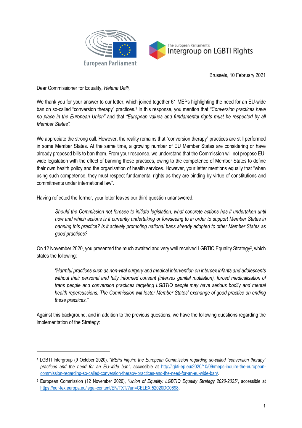 Brussels, 10 February 2021 Dear Commissioner For