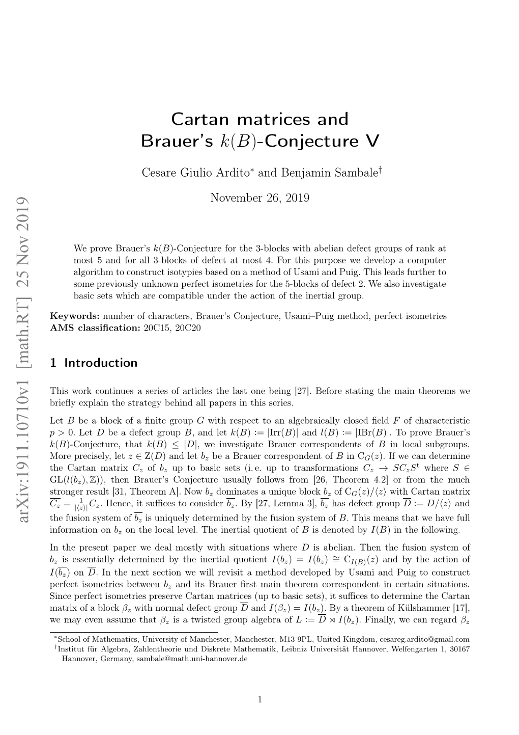 Cartan Matrices and Brauer's K(B)-Conjecture V