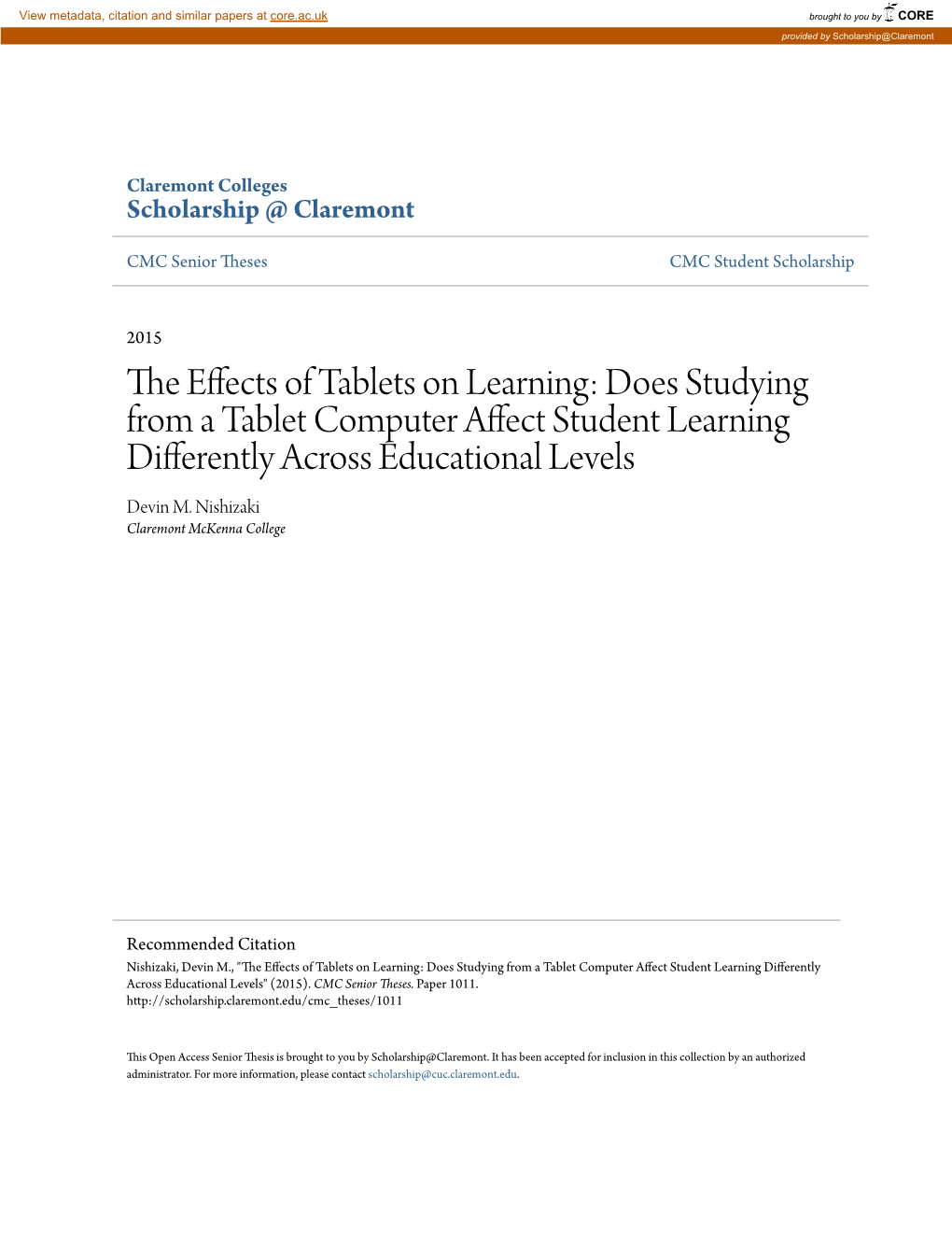 The Effects of Tablets on Learning: Does Studying from a Tablet Computer Affect Student Learning Differently Across Educational Levels" (2015)