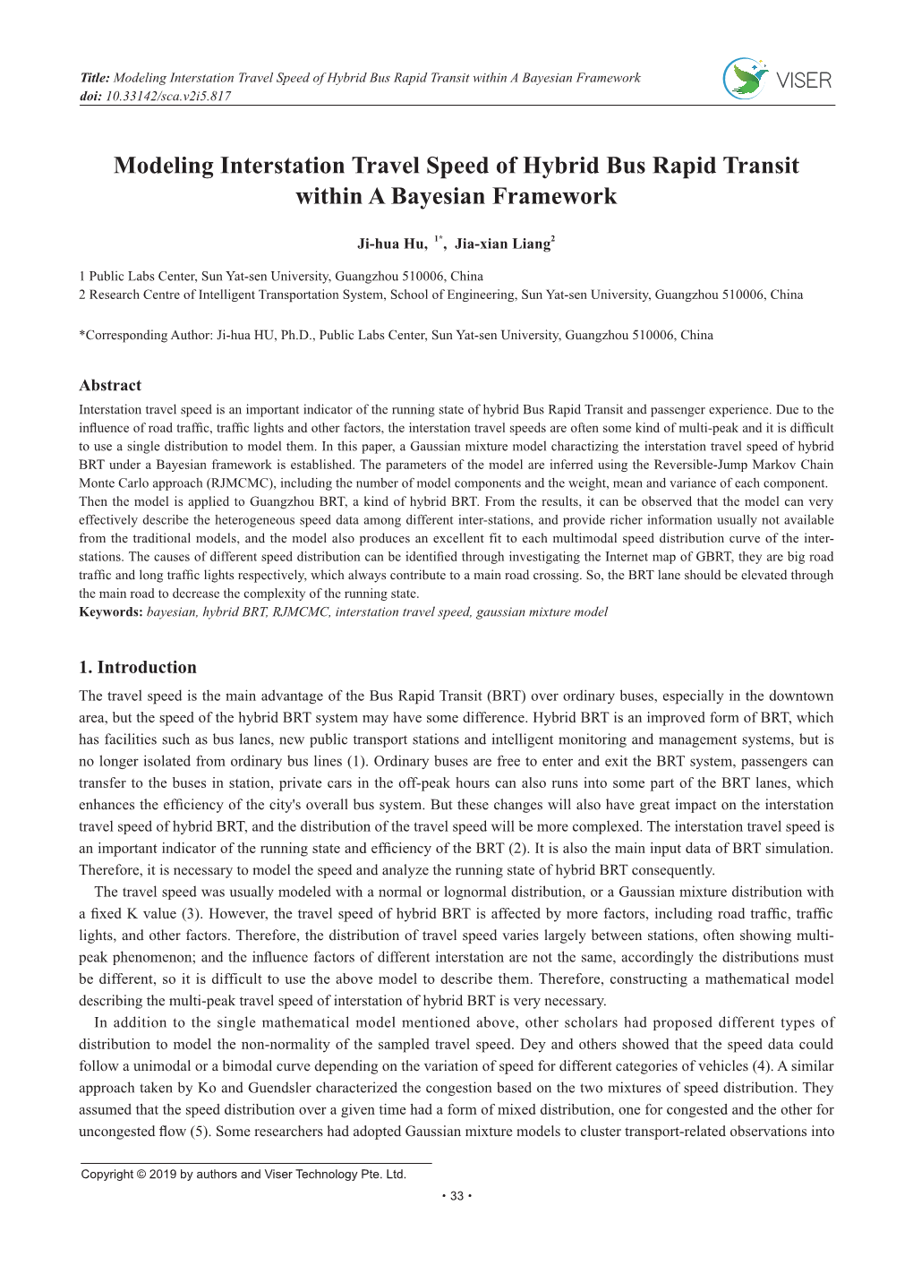 Modeling Interstation Travel Speed of Hybrid Bus Rapid Transit Within a Bayesian Framework  Doi: 10.33142/Sca.V2i5.817