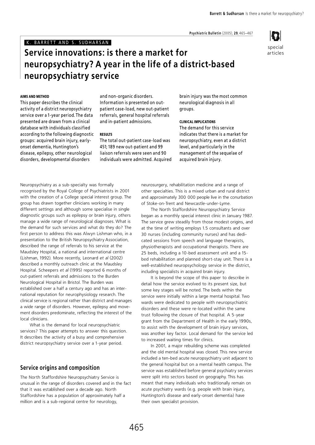 Service Innovations: Is There a Market for Neuropsychiatry? a Year in The