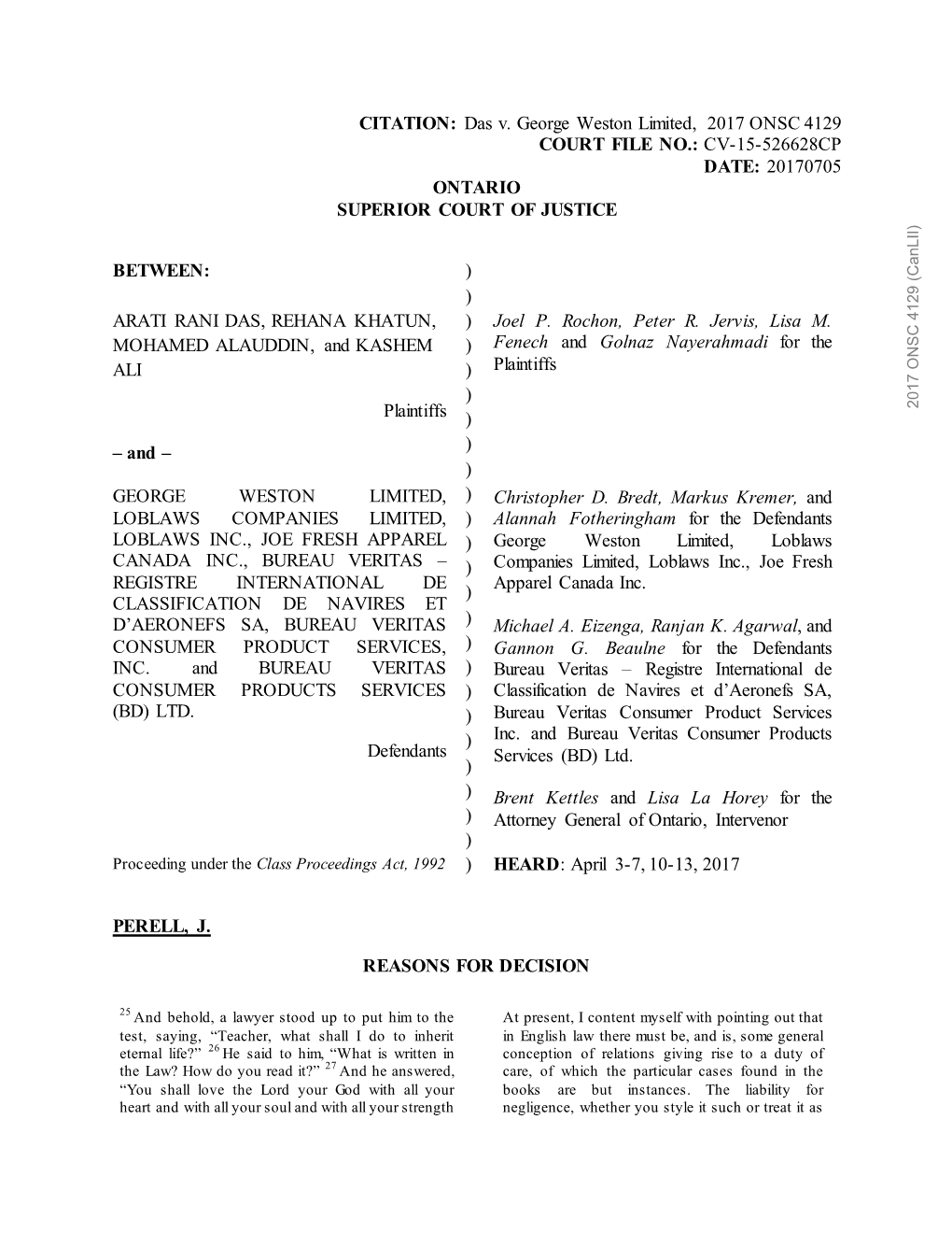 Das V. George Weston Limited, 2017 ONSC 4129 COURT FILE NO.: CV-15-526628CP DATE: 20170705 ONTARIO SUPERIOR COURT of JUSTICE