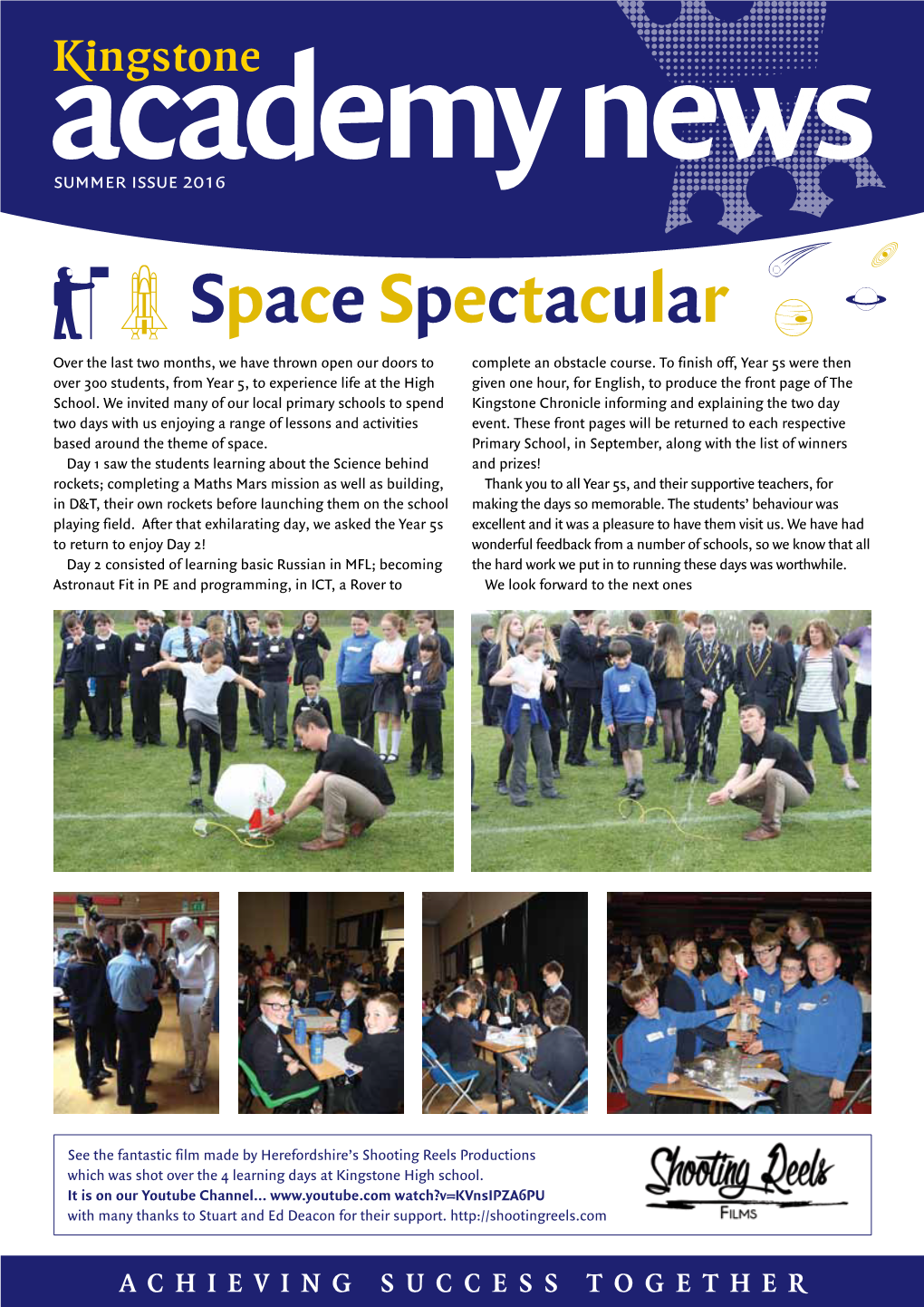 Space Spectacular Over the Last Two Months, We Have Thrown Open Our Doors to Complete an Obstacle Course