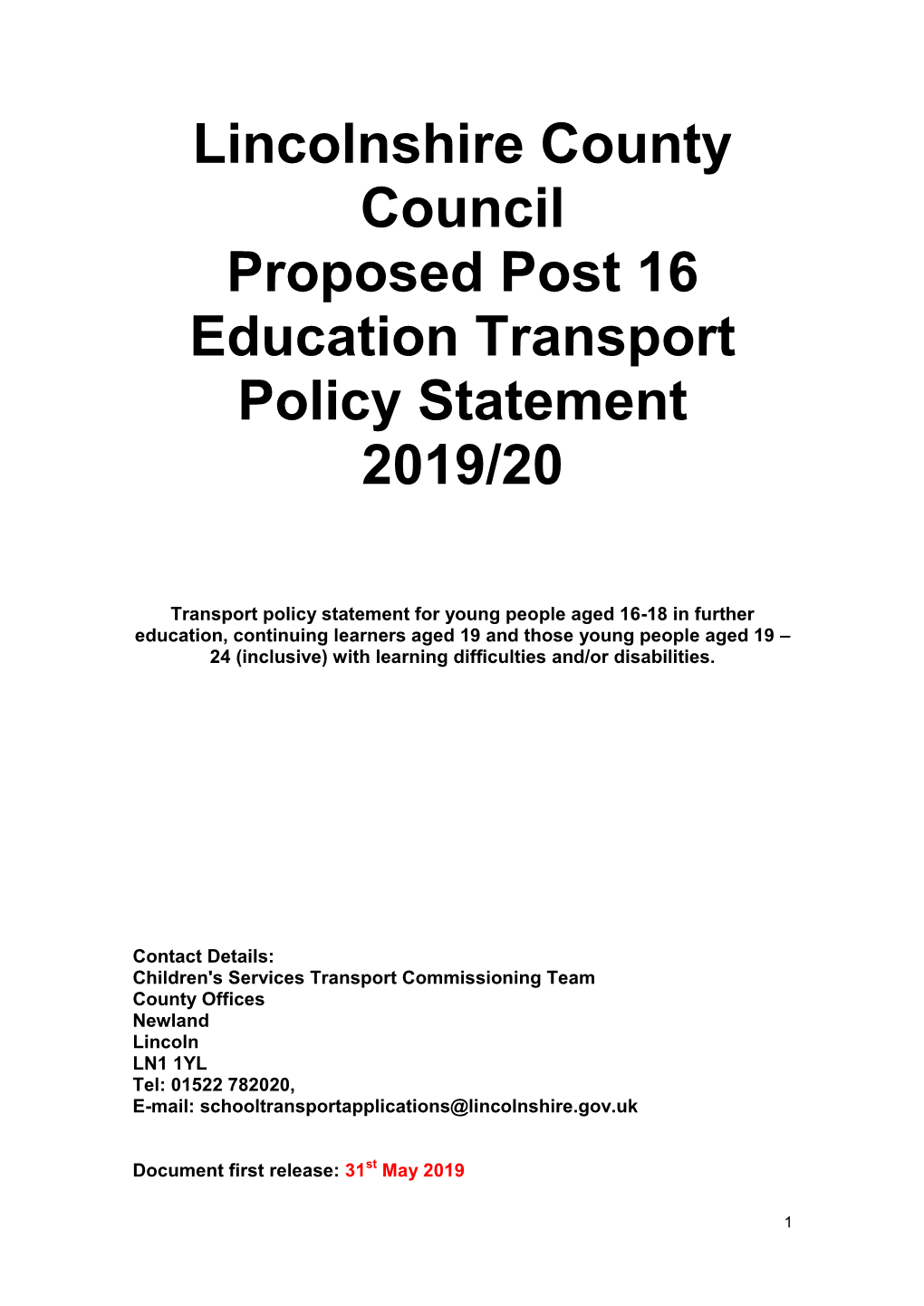 Lincolnshire County Council Proposed Post 16 Education Transport Policy Statement 2019/20