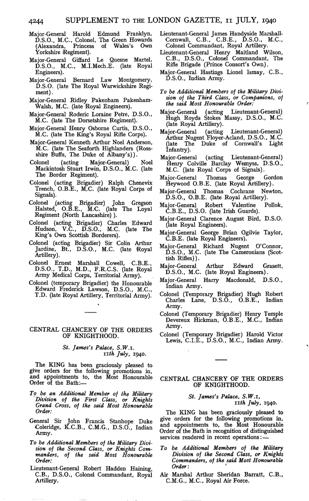 4244 SUPPLEMENT to the LONDON GAZETTE, N JULY, 1940