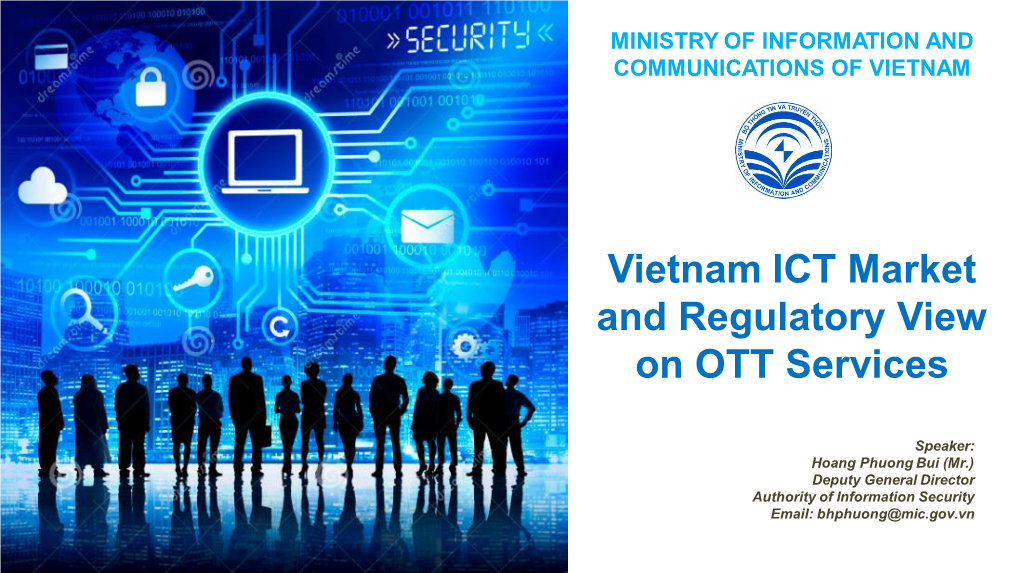 Vietnam ICT Market and Regulatory View on OTT Services