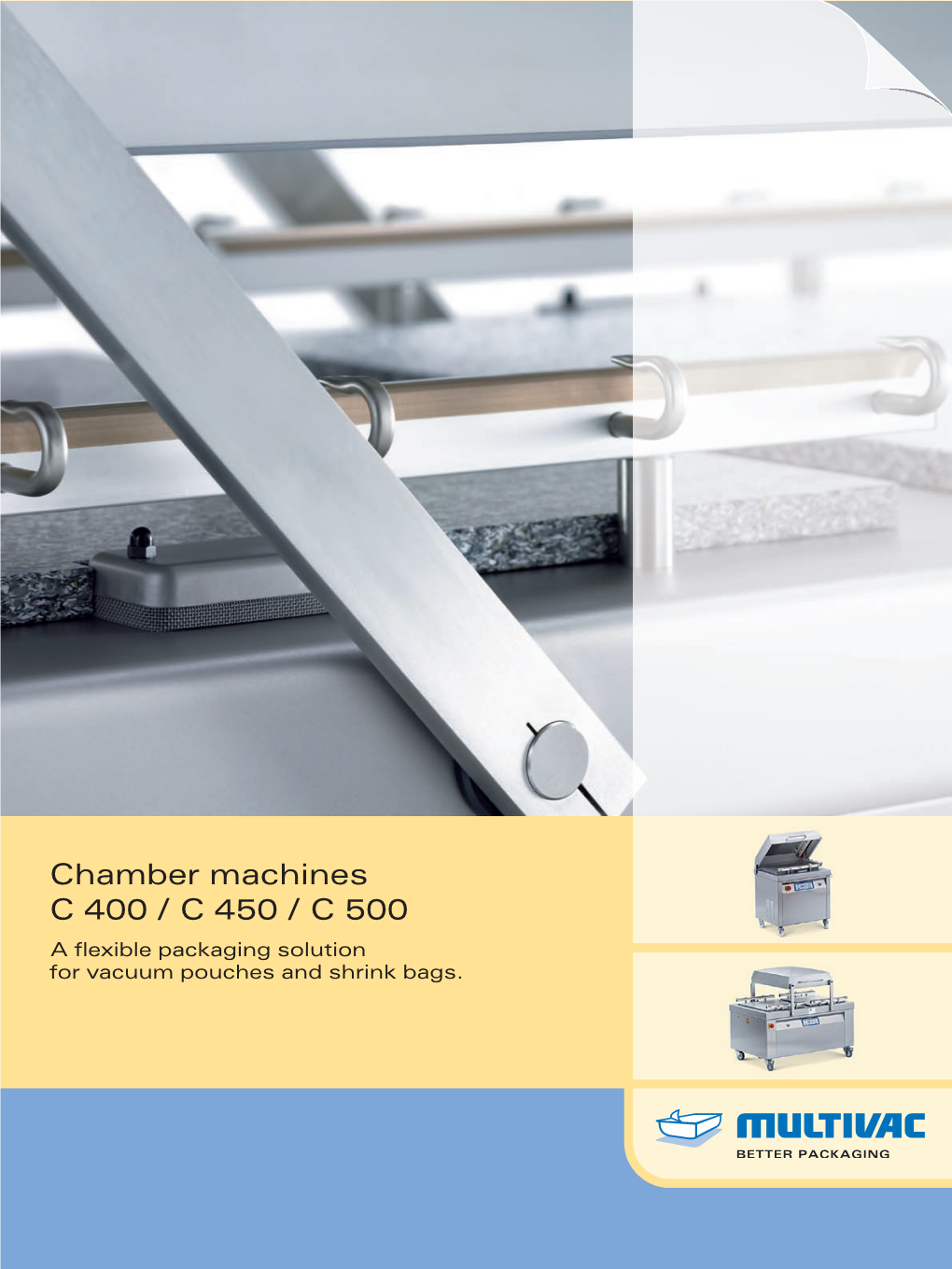 Chamber Machines C 400 / C 450 / C 500 Incorporated Vacuum Pump 160, 180, 250 Or 300 M3/H from Multivac Easy to Clean