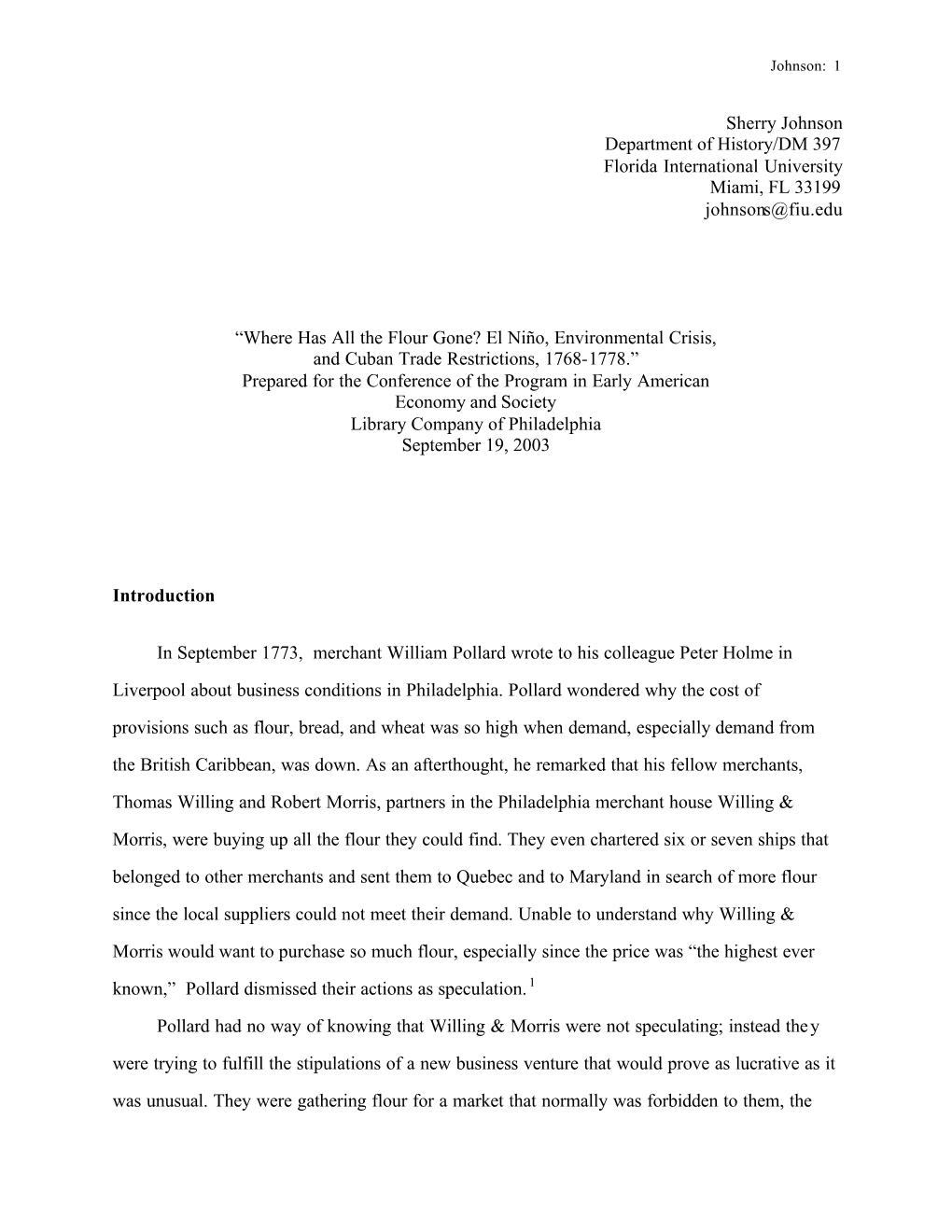 Sherry Johnson Department of History/DM 397 Florida International University Miami, FL 33199 Johnsons@Fiu.Edu