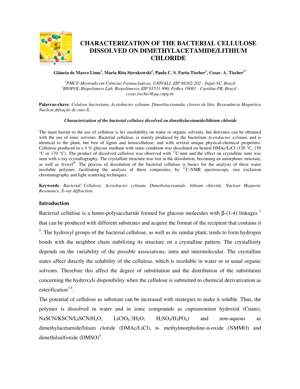 Characterization of the Bacterial Cellulose Dissolved on Dimethylacetamide/Lithium Chloride