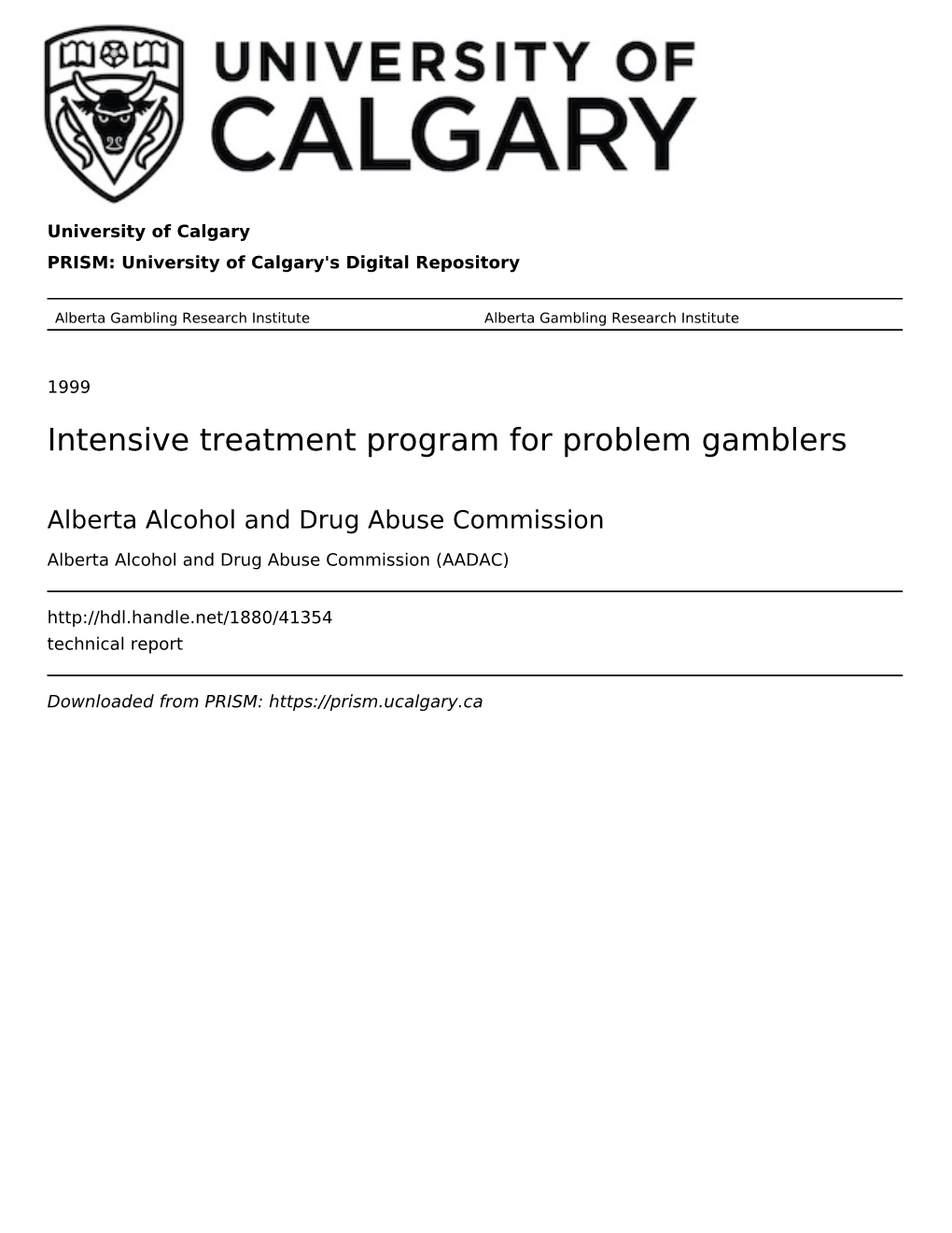 Intensive Treatment Program for Problem Gamblers