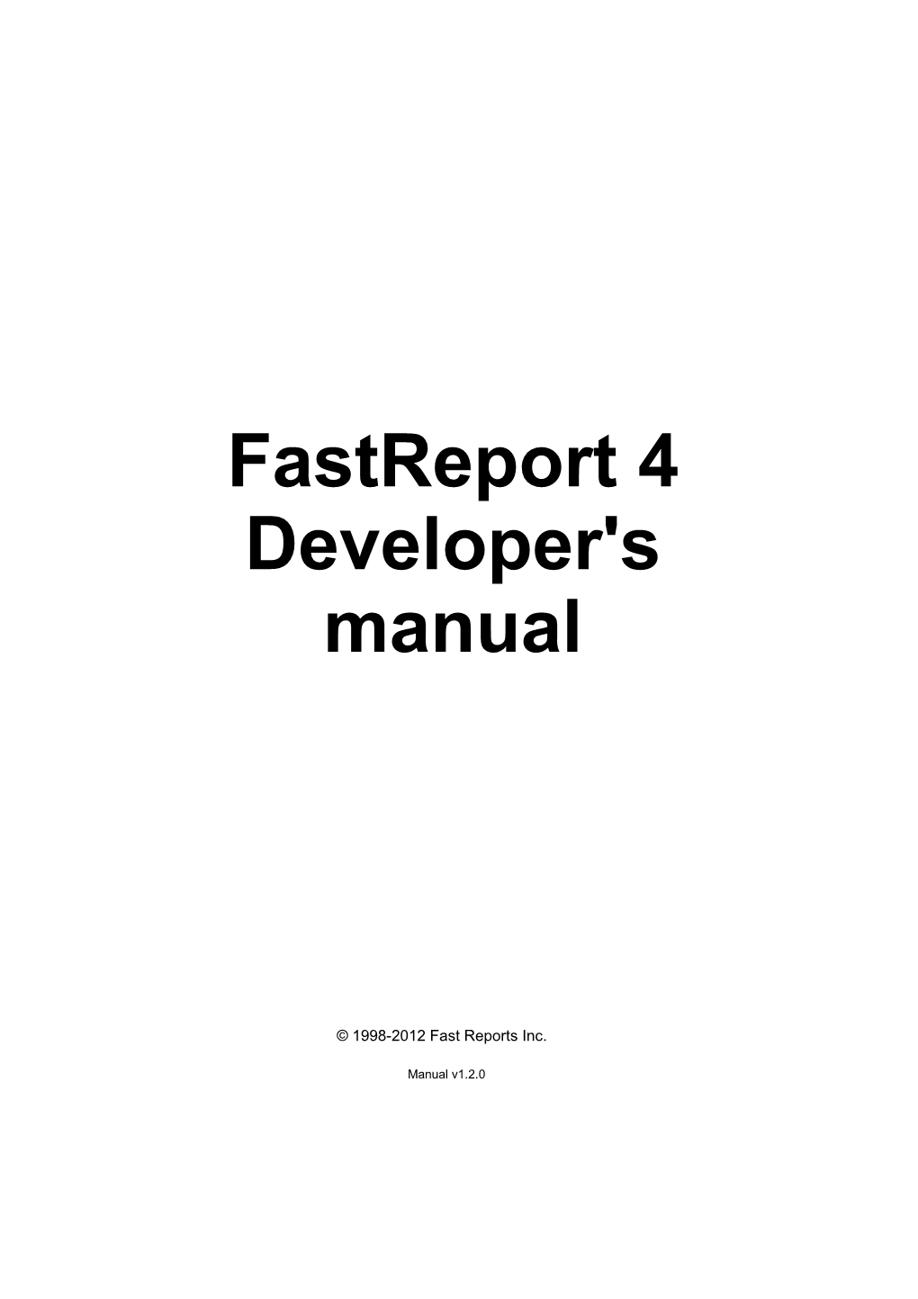 Fastreport 4 Developer's Manual