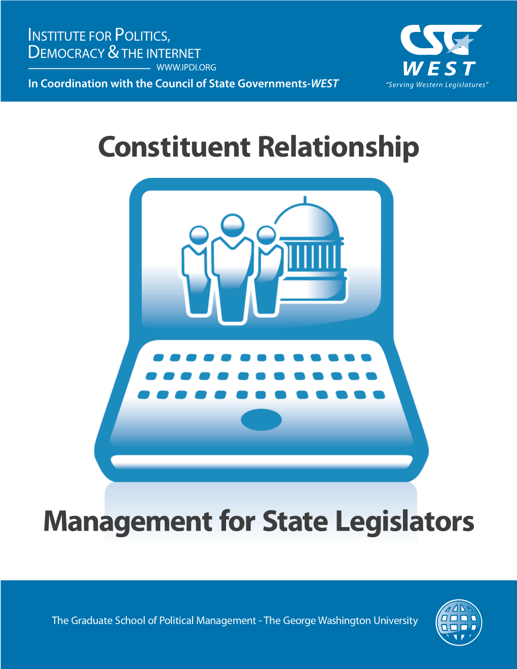 Constituent Relationship Management for State Legislators